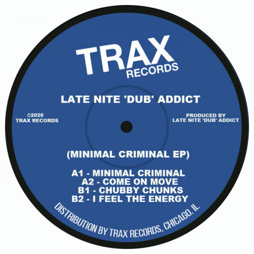 Late Nite ‘DUB’ Addict - MINIMAL CRIMINAL EP [TRX0995]